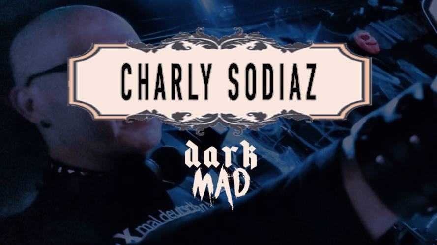 Charly Sodiaz @DarkMAD 2023