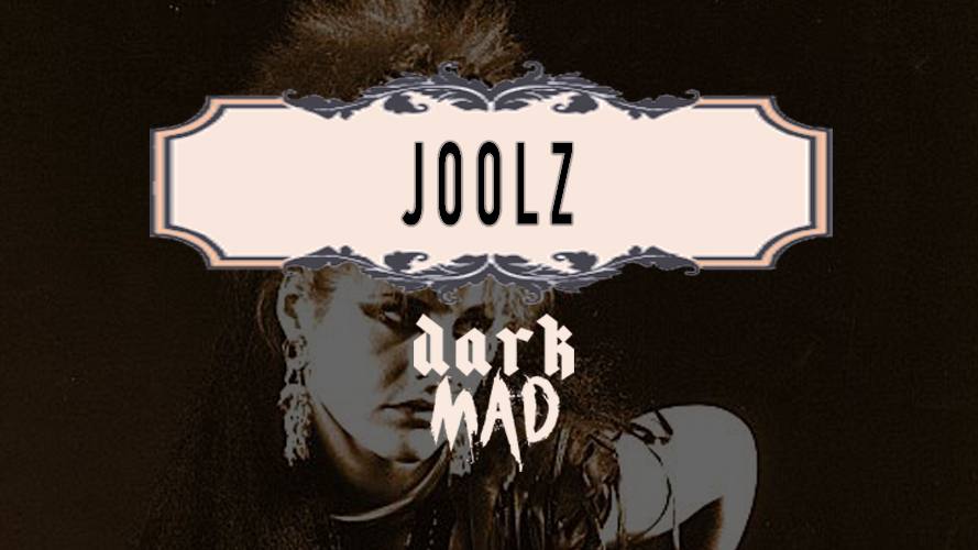 Joolz @DarkMAD 2023