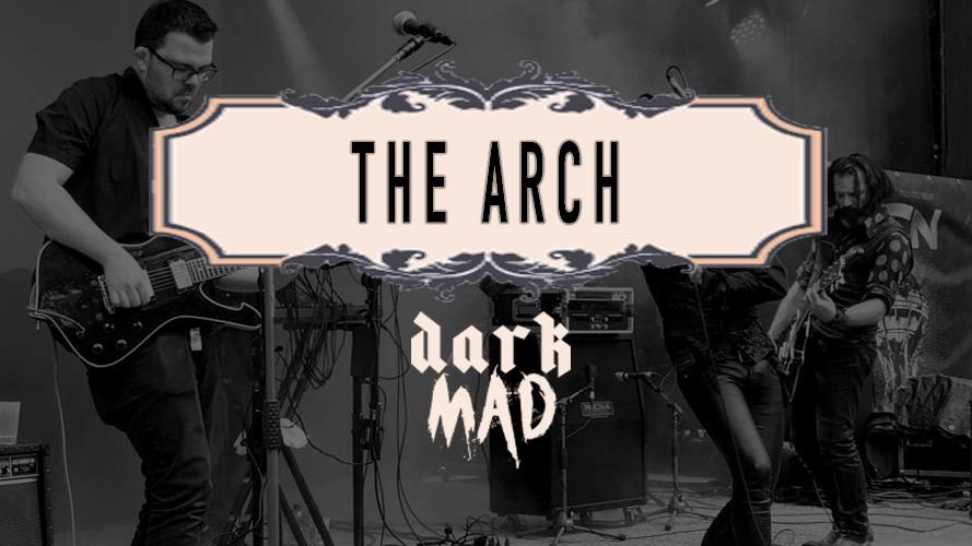The Arch @DarkMAD 2023